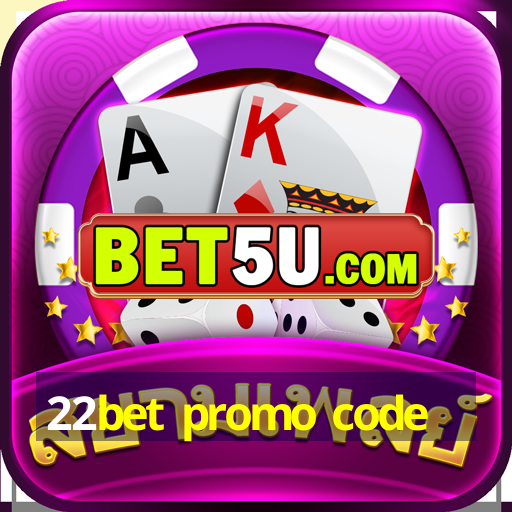 22bet promo code